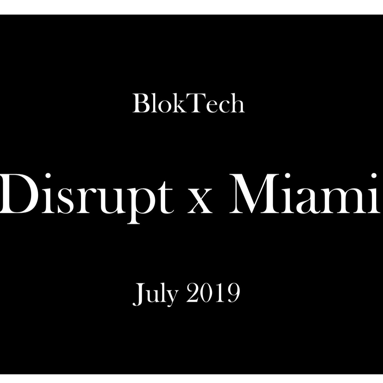 xDisrupt 2019, Miami
